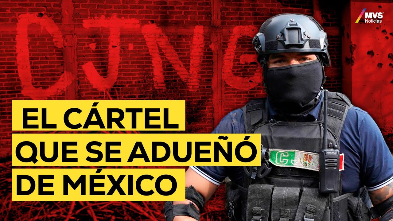 M&eacute;xico en manos del CJNG: alcanza presencia en los 32 estados T7:E15 | Naci&oacute;n criminal