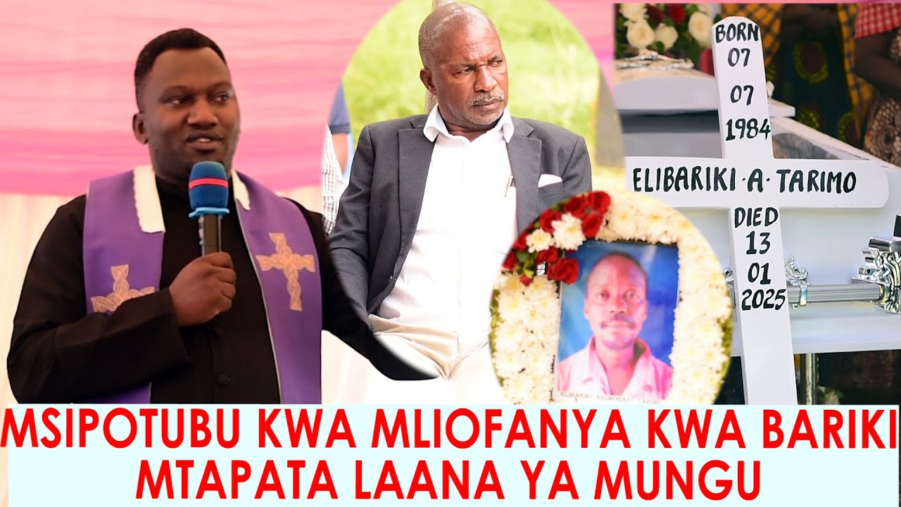 PADRI ALIYEHUBIRI MSIBA WA BARIKI AWACHANA UKWELI NDUGU ZAKE MSIPO KWA KUMFANYIA UBAYA KUNA LAANA