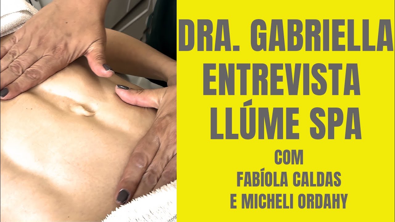 AGENTES DE SAÚDE • EP. 06 • DRA.GABRIELLA ALBUQUERQUE ENTREVISTA LLÚME SPA