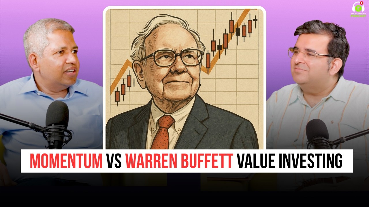 Momentum vs Warren Buffett Value Investing | Ft. Alok Jain | Sanjay Kathuria Podcast Clips