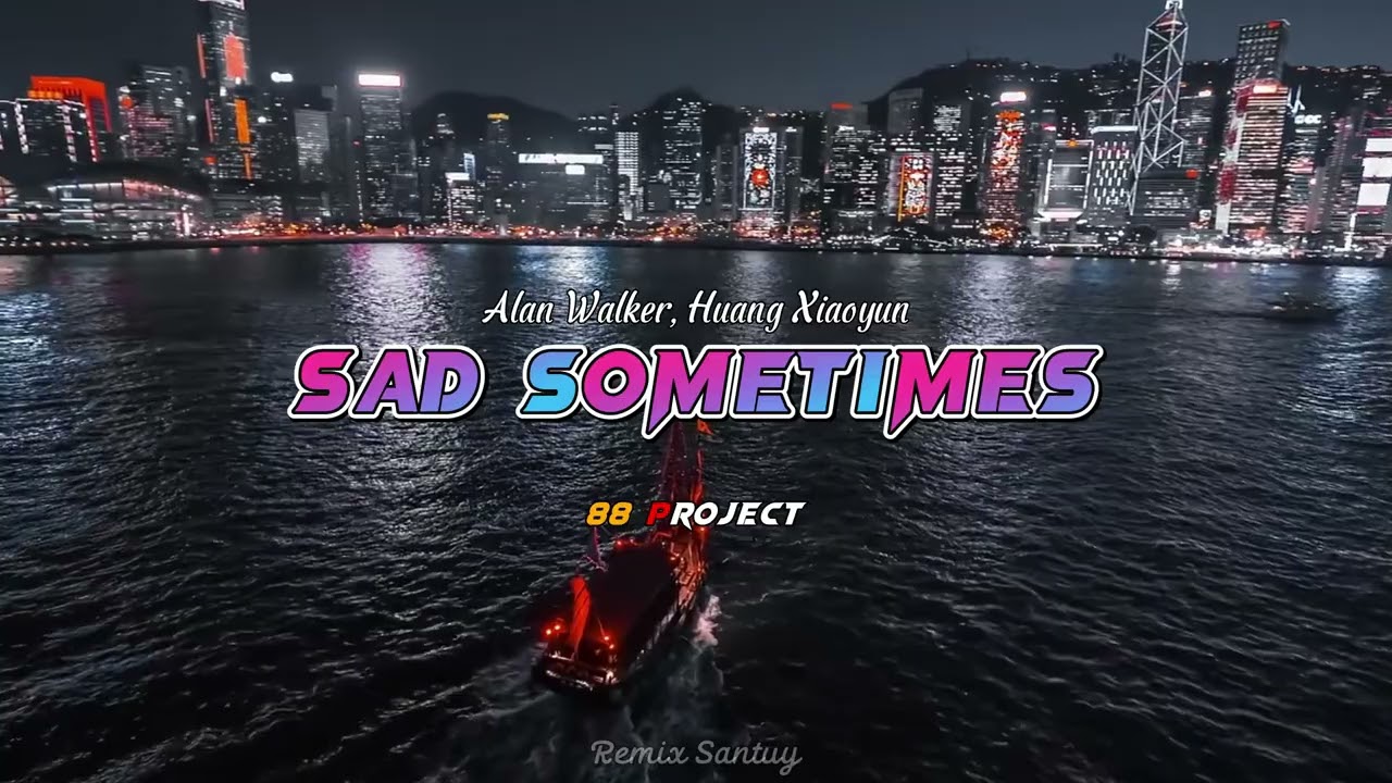 Lagu Barat Slow Remix !!! Sad Sometimes - Remix ( 88 Project ) 2022