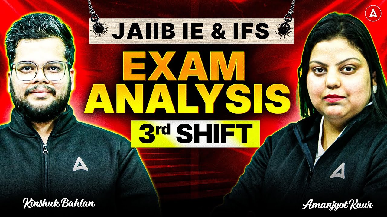 JAIIB IE and IFS Exam Analysis Shift 3 | 3 Shift Detailed Review | JAIIB IE IFS Exam Analysis Today