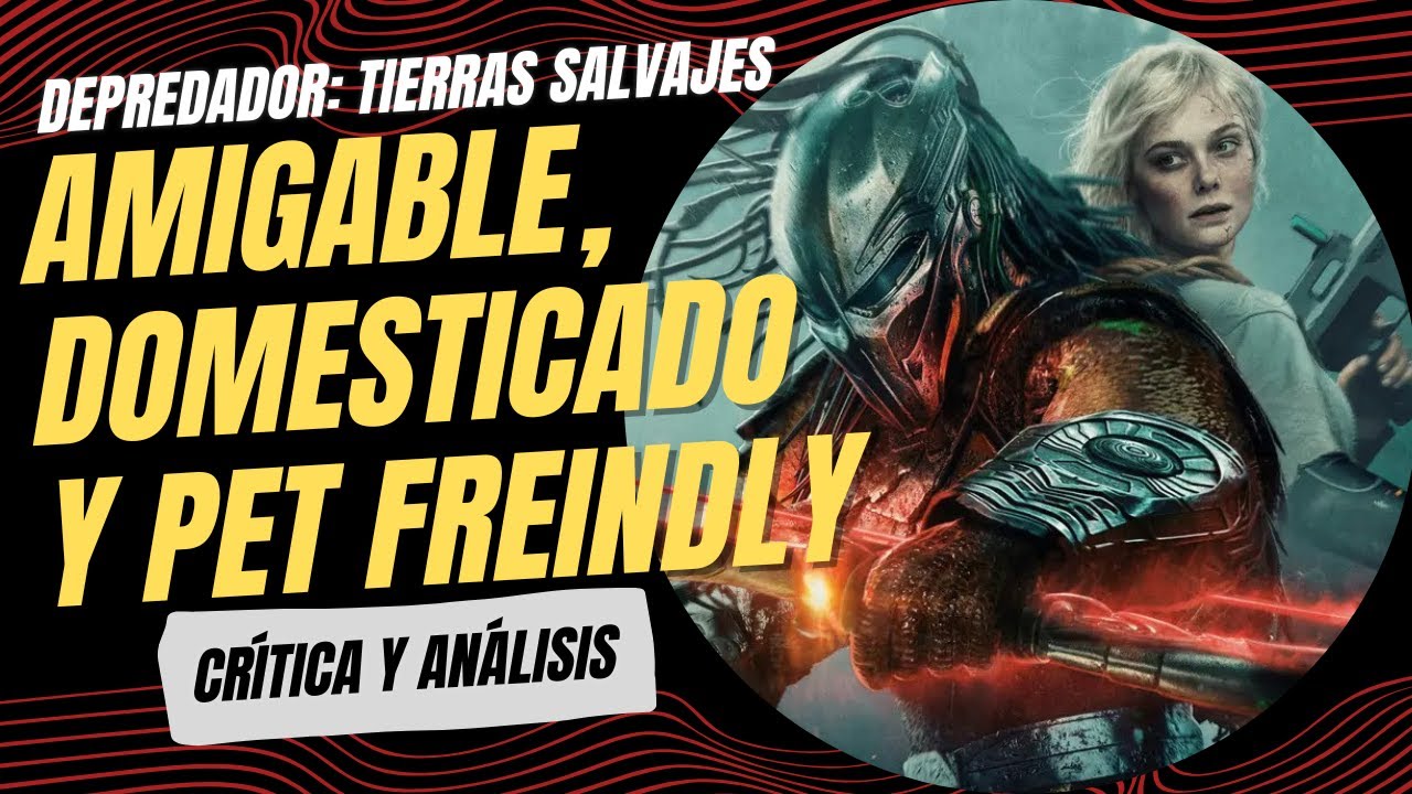 Depredador: Tierras Salvajes | Del terror y la sangre al cine para toda la familia | Crítica