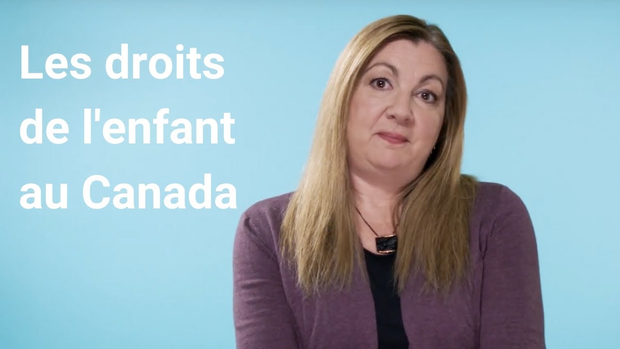 Les droits de l'enfant au Canada - La vie familiale au Canada