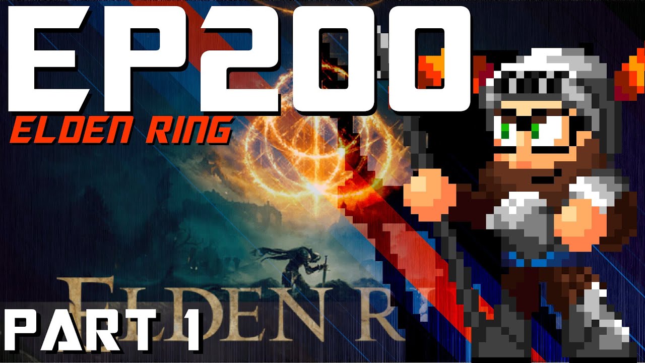 Gathering Hall Episode 200 | Elden Ring - Part 1 (First Souls Game!)