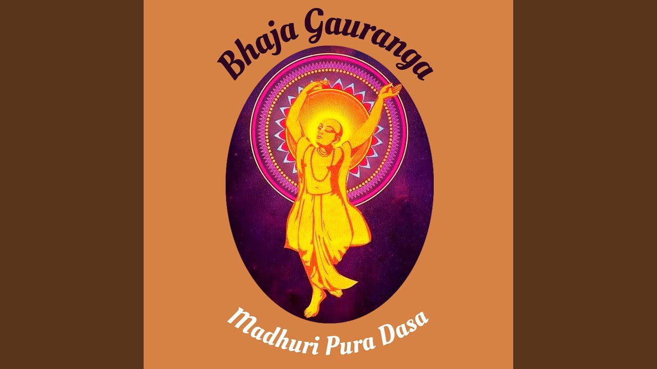 Bhaja Gauranga