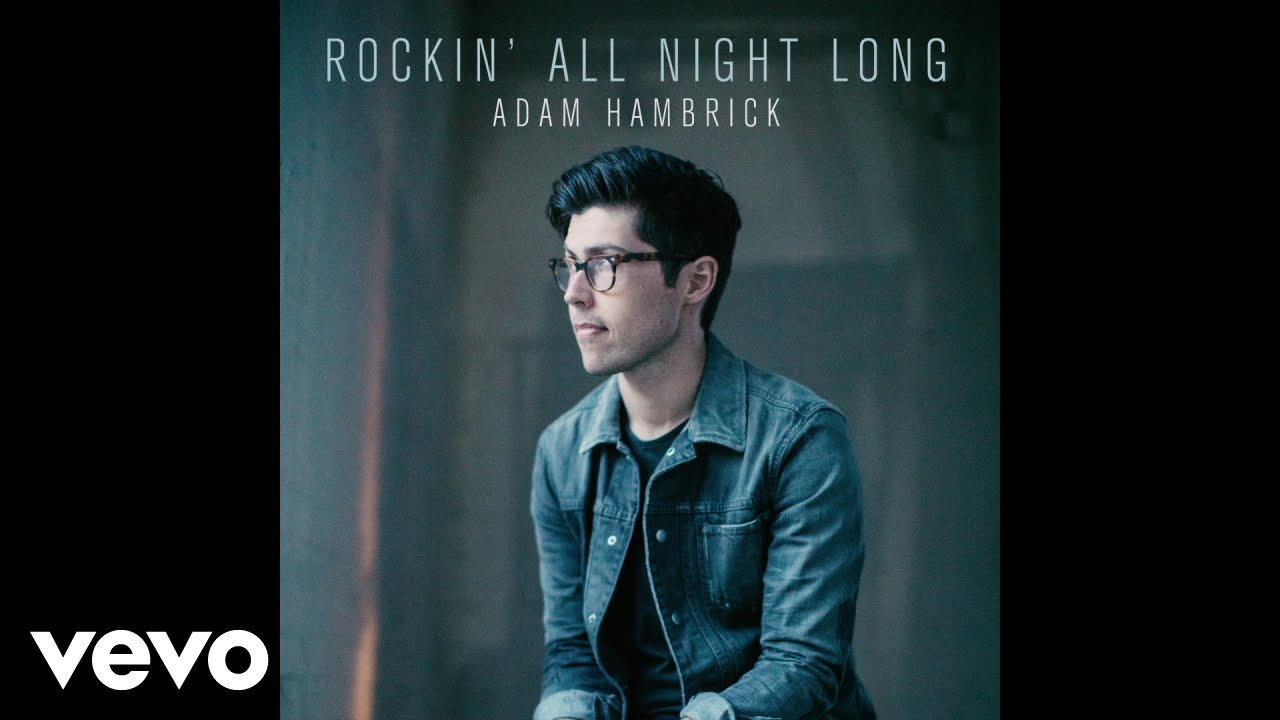 Adam Hambrick - Rockin' All Night Long (Official Audio Video)