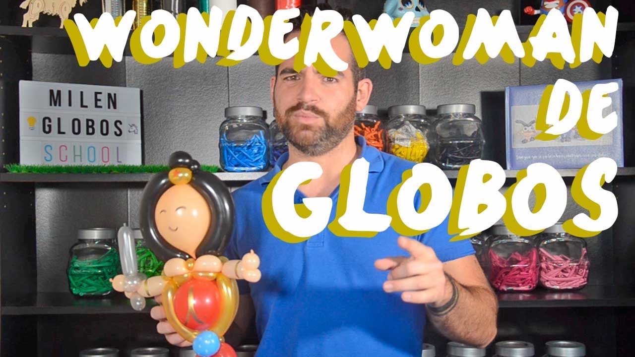 Haciendo a Wonder Woman con globos - Globoflexia fácil