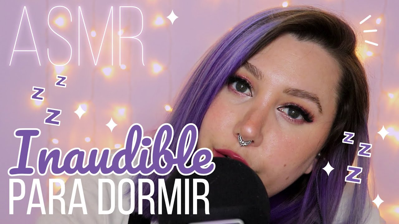 ASMR Argentina - Te DORMIRAS en 20 minutos con este INAUDIBLE