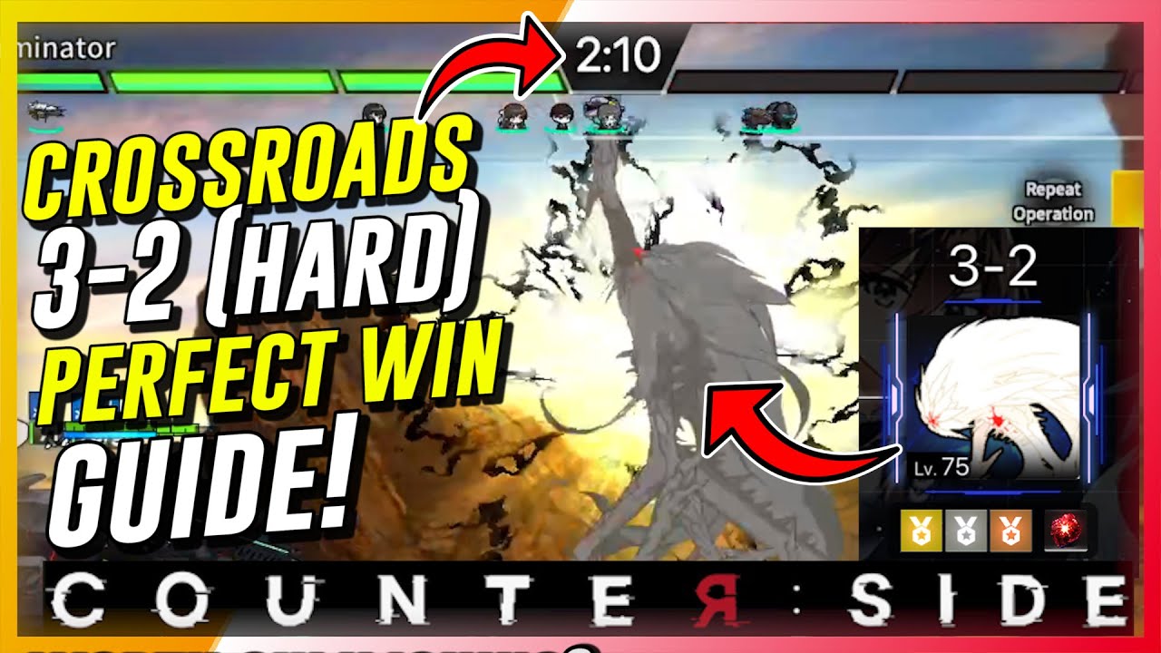 CounterSide - 3 Medal Win Vs 3-2 Final Boss (Hard) | CrossRoads Event Guide