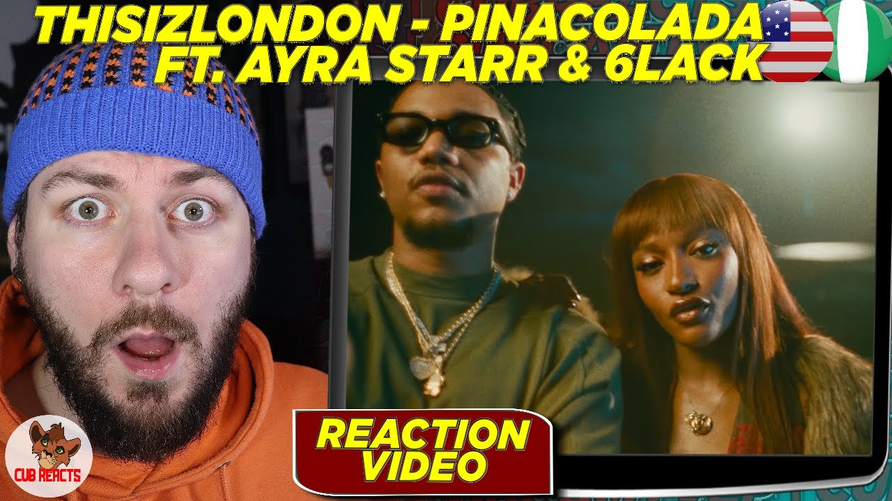 THIZIZLONDON IS ON FIRE! | Thisizlondon - PINACOLADA ft. Ayra Starr & 6LACK | CUBREACTS UK ANALYSIS