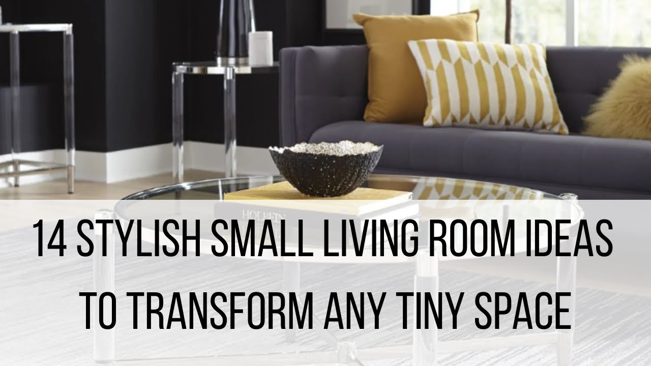 14 Stylish Small Living Room Ideas to Transform Any Tiny Space