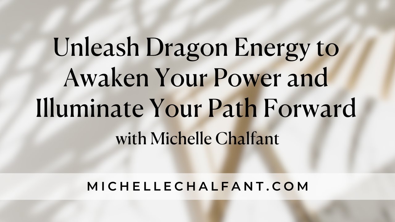 Dragon Meditation - Unleash Dragon Energy to Awaken Your Power and Illuminate Your Path Forward