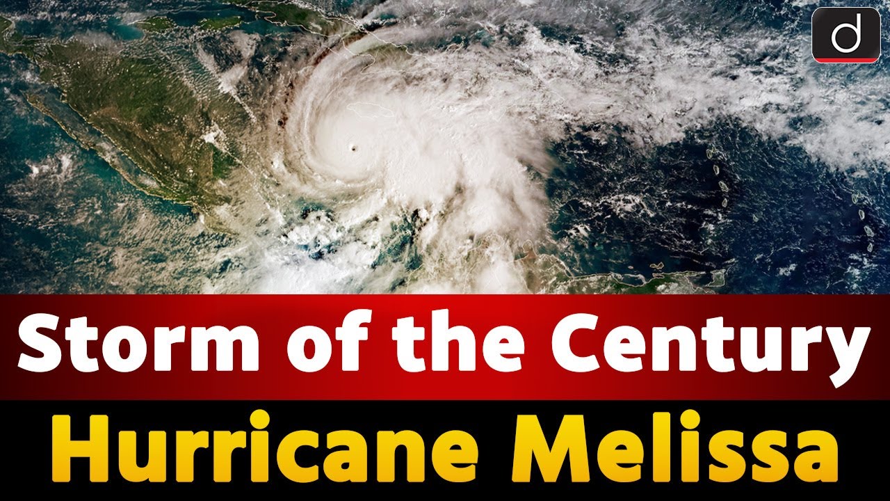 Hurricane Melissa: A Wake-Up Call for Climate Change | Geography | Drishti IAS English