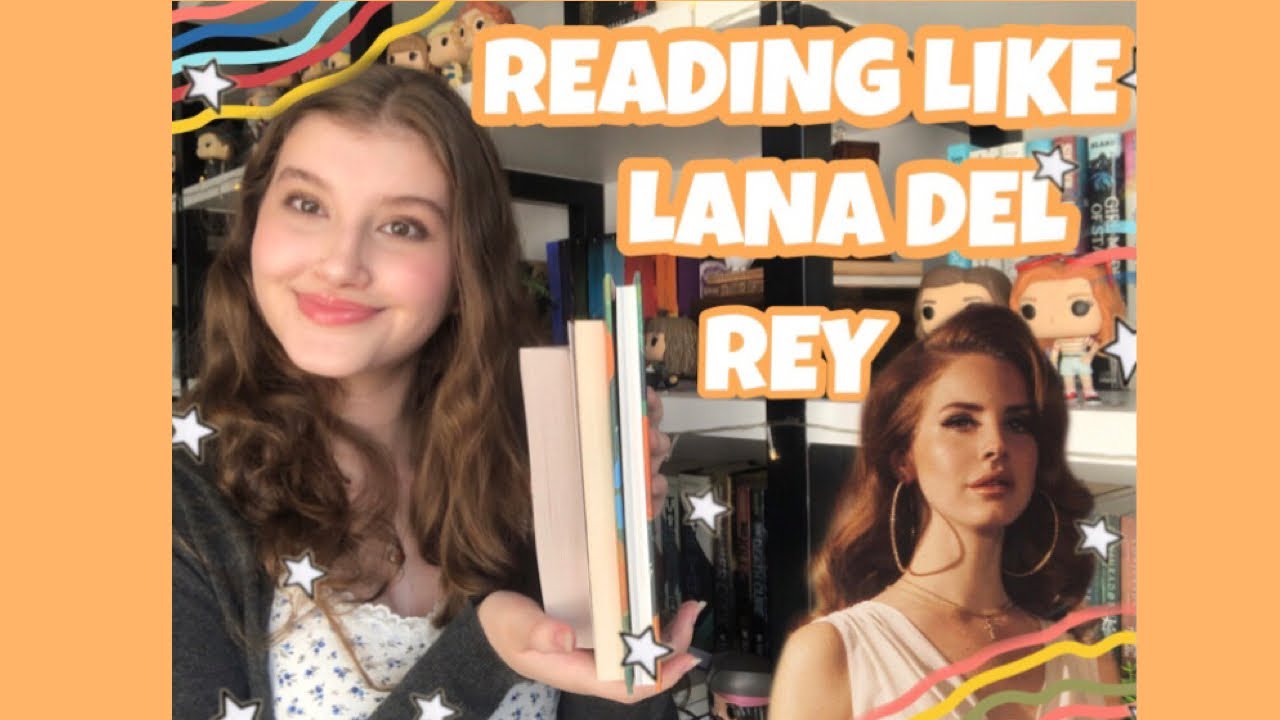 i read lana del rey's favourite books (and I was not ready...)