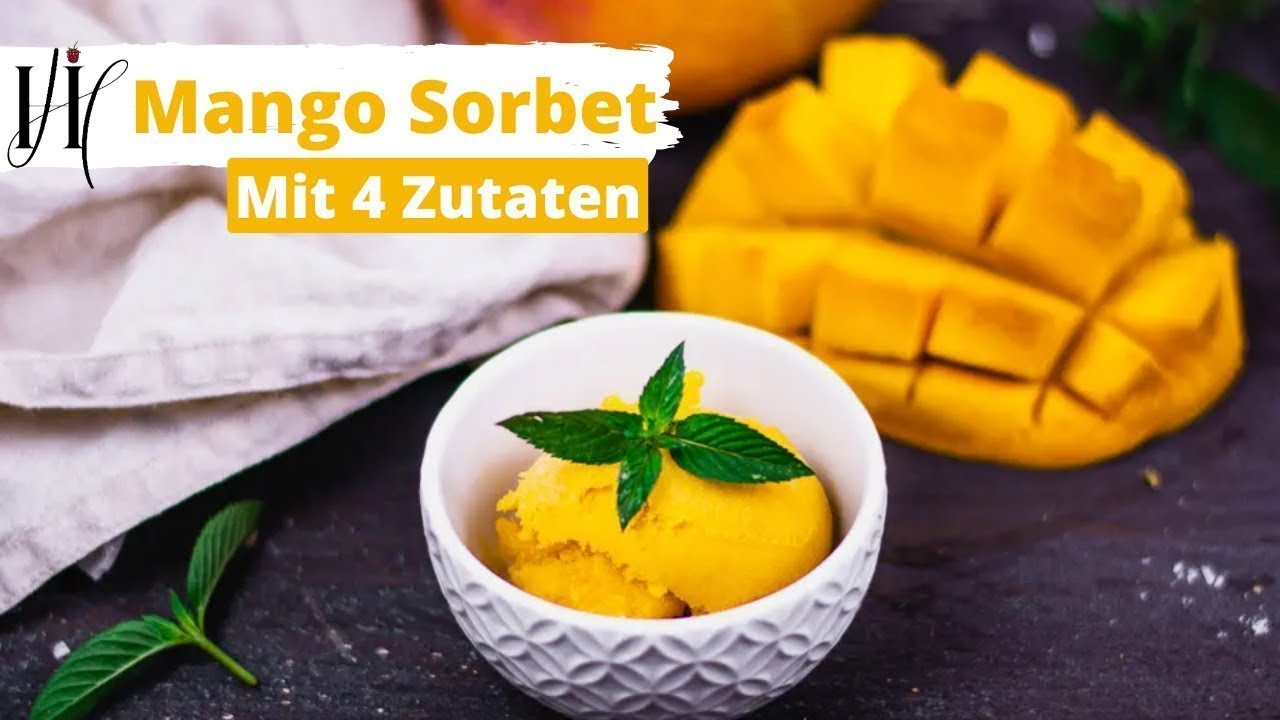 Wie mache ich ein Mango Sorbet - 4 Zutaten