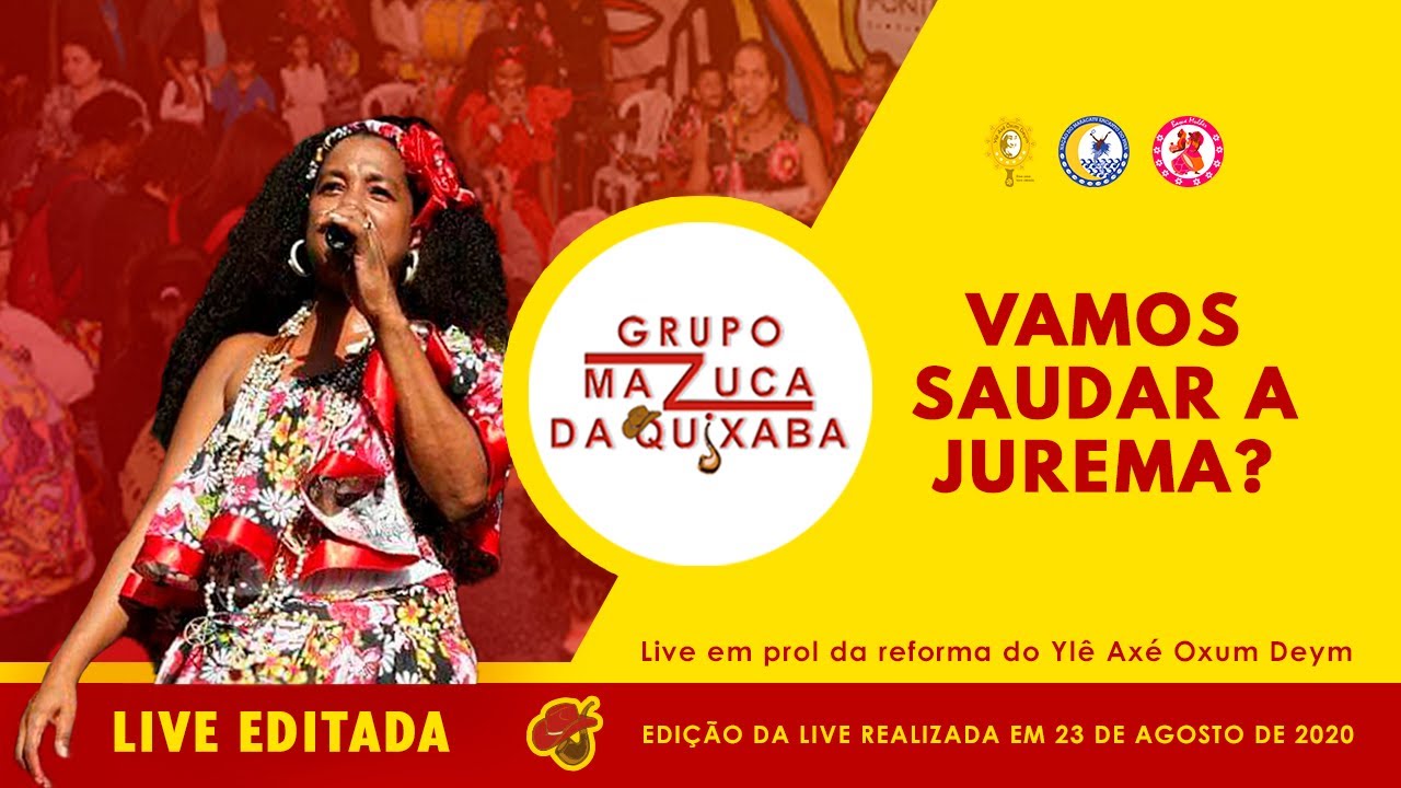 Vamos saudar a Jurema? I Grupo Mazuca da Quixaba I LIVE EDITADA