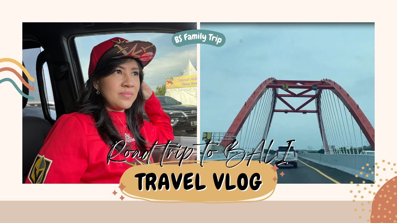 Family Road Trip Jakarta Bali (part 1) December 2022
