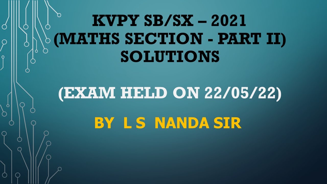 KVPY 2021 SB/SX  Solutions  (Part  2) | Breedmark Academy
