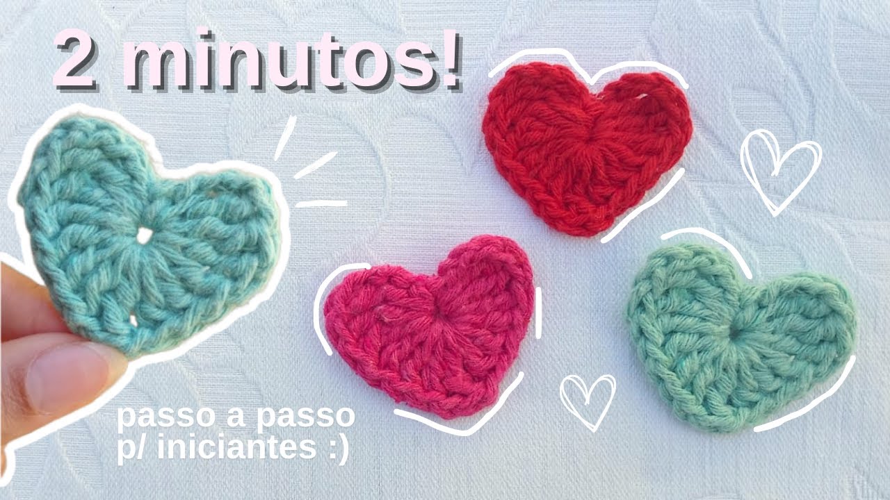 ♡ cora&ccedil;&atilde;o de croch&ecirc; f&aacute;cil  - tutorial para completos iniciantes ♡