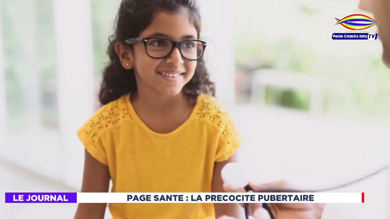 PAGE SANTE - LA PRÉCOCITÉ PUBERTAIRE 