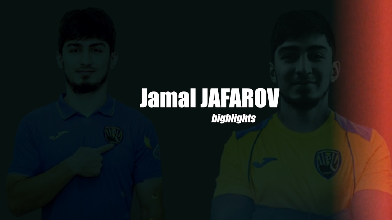 Jamal JAFAROV | highlights