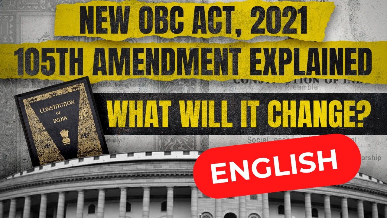 105th Constitutional Amendment Act | OBC Act, 2021 Explained