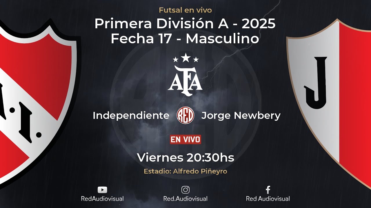 🔴 Independiente vs Jorge Newbery - Fecha 17 - Primera División A - Futsal AFA 2025 - Masculino