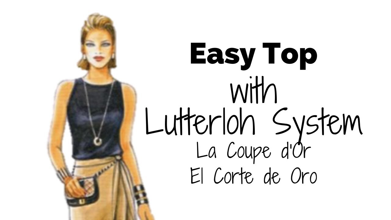 EASY TOP with Lutterloh Patterns