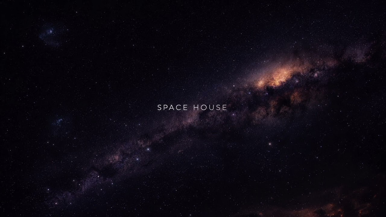 04 - SPACE HOUSE  🎧