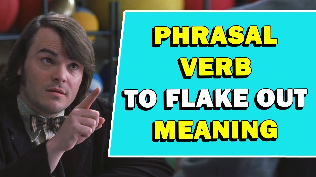 Значение фразового глагола &laquo;to flake out&raquo;