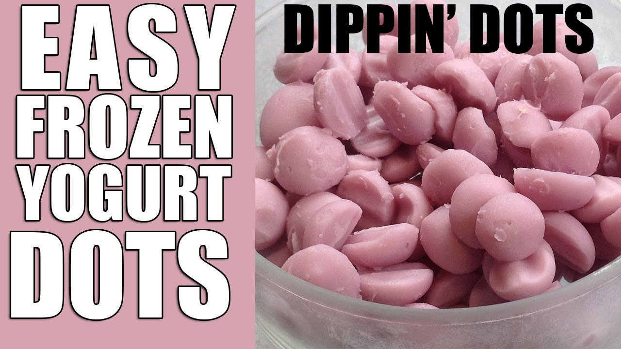 Easy Frozen Yogurt Dots Recipe ! - DIPPIN' DOTS Recipe