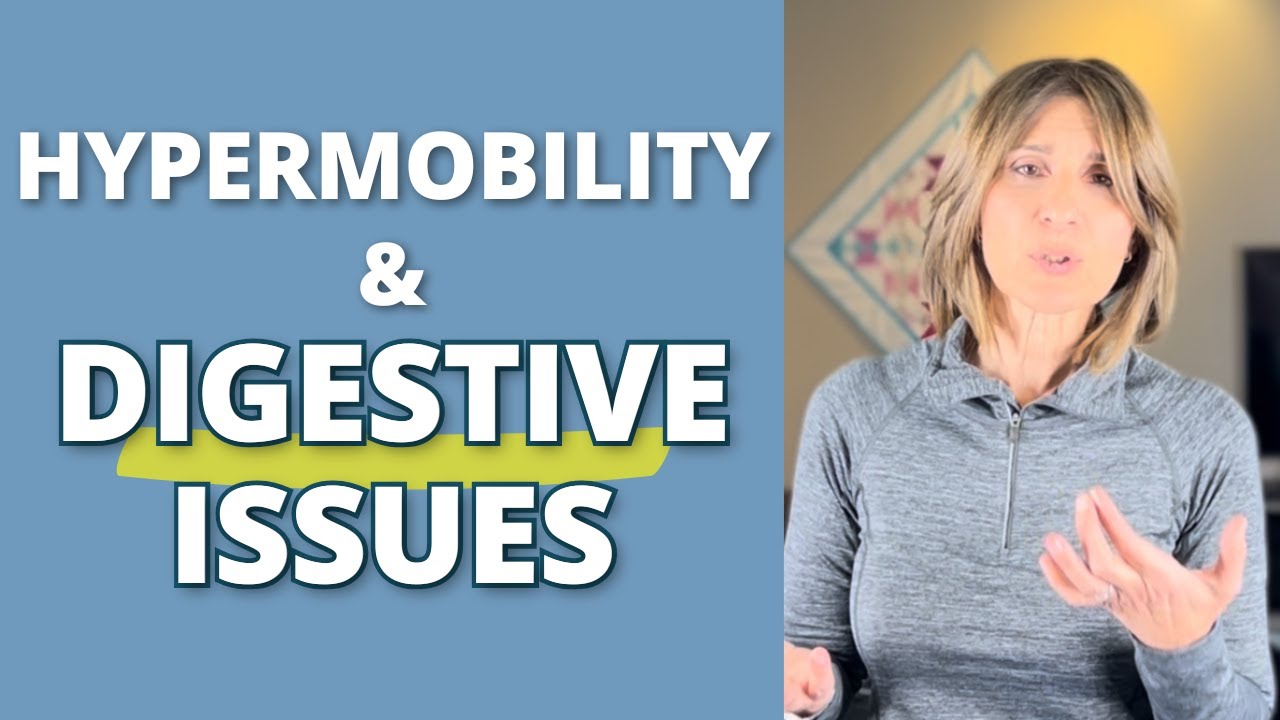 Hypermobility & Digestive Issues #hypermobility #eds #digestivehealth