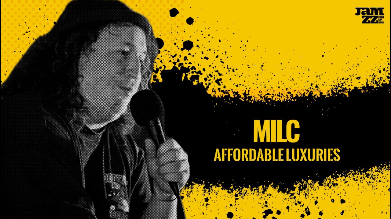 Milc / Affordable Luxuries