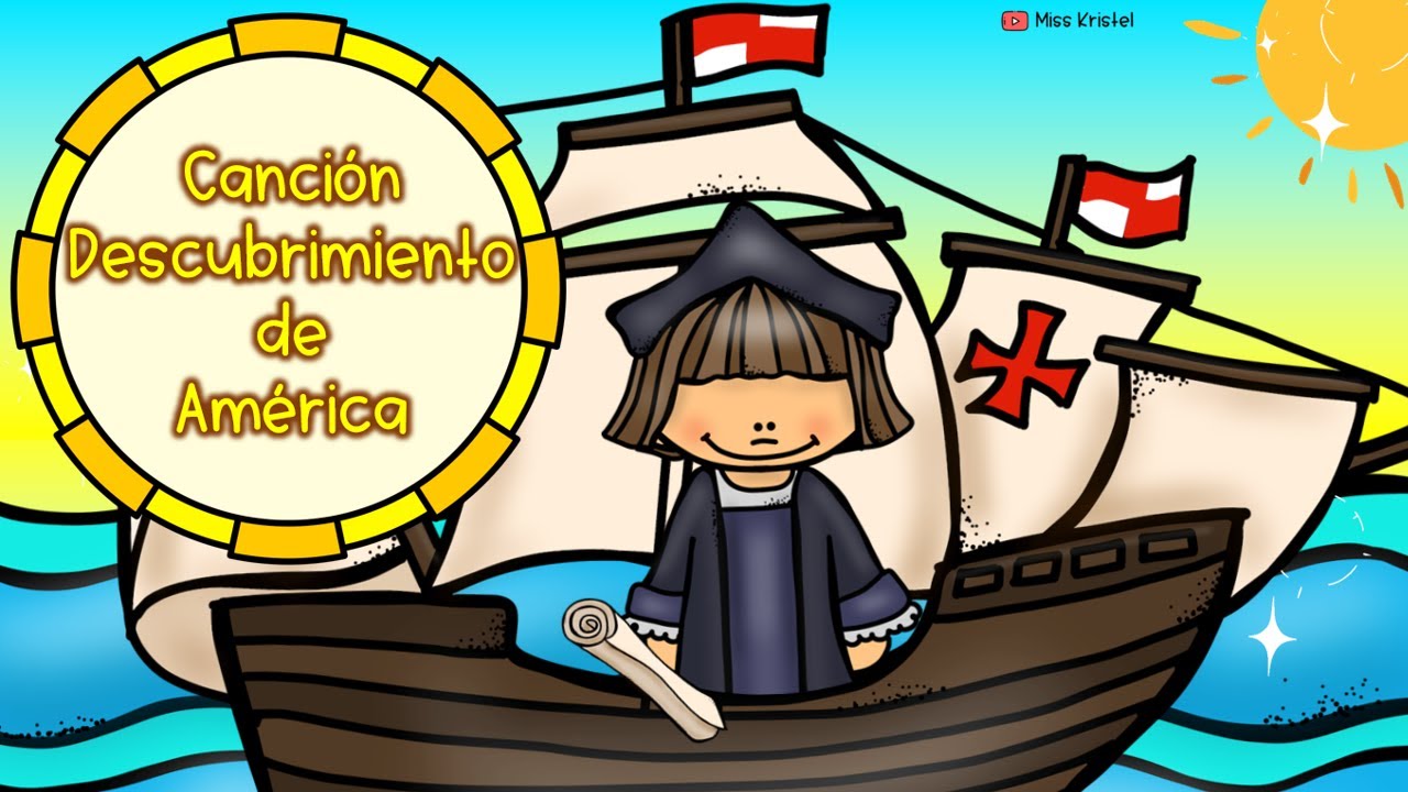 Canción Descubrimiento de América