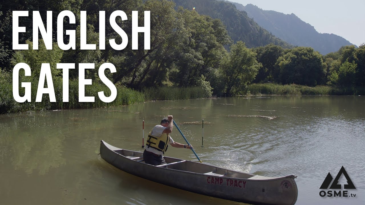 English Gates | Canoeing | OSMEtv