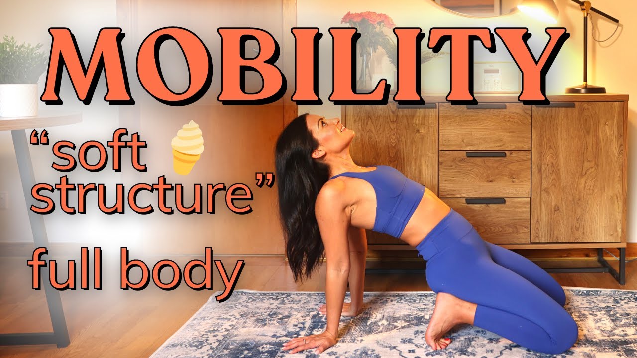 Soft mobility full body routine 🍦 "Soft Structure" mindful movement WELL WITH HELS