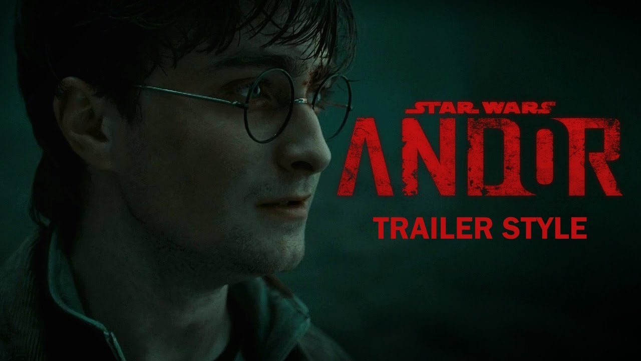 Harry Potter and the Deathly Hallows Part 2 - (Andor Style)
