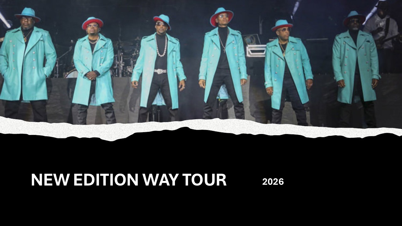 The New Edition Way Tour (2026): New Edition, Boyz II Men, and Toni Braxton