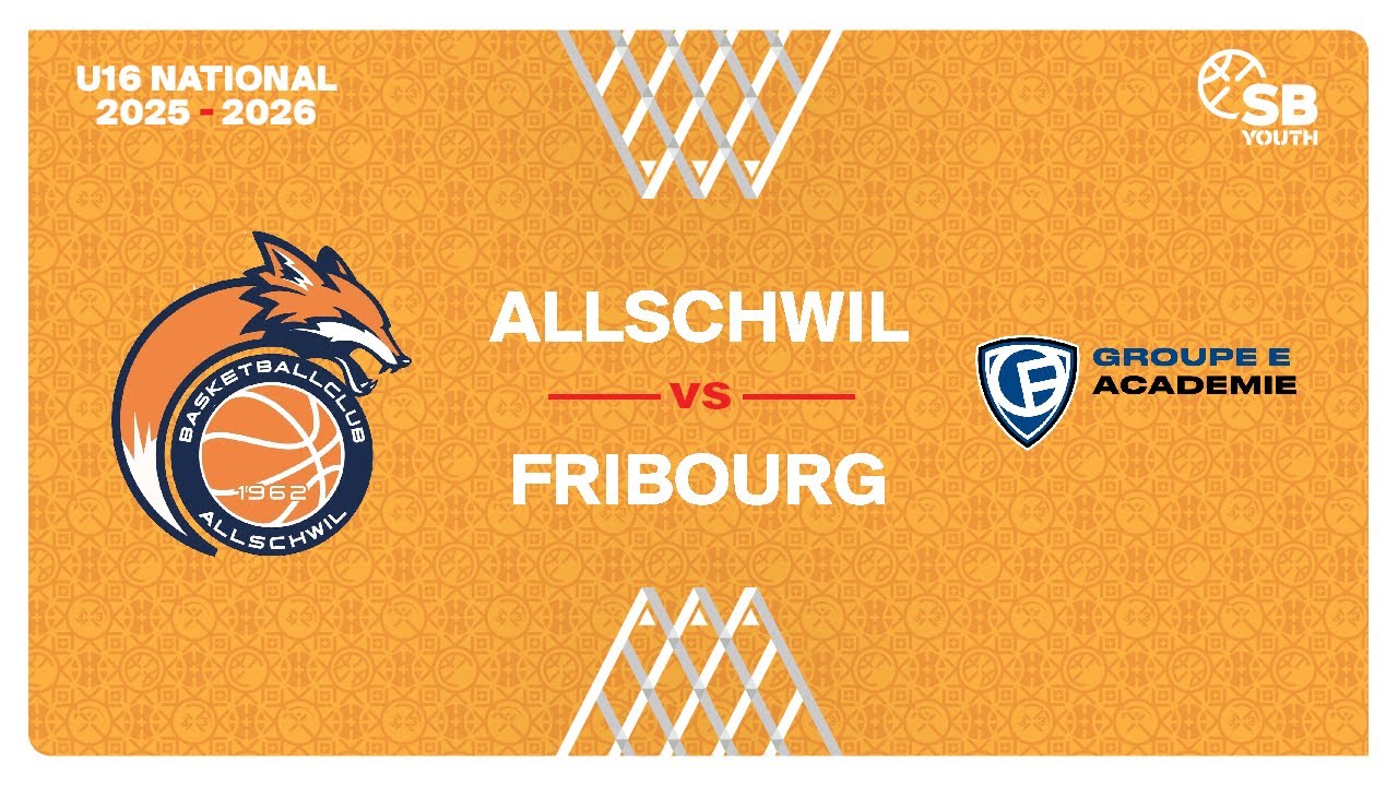 U16 Men National｜Day 10: ALLSCHWIL vs. FRIBOURG