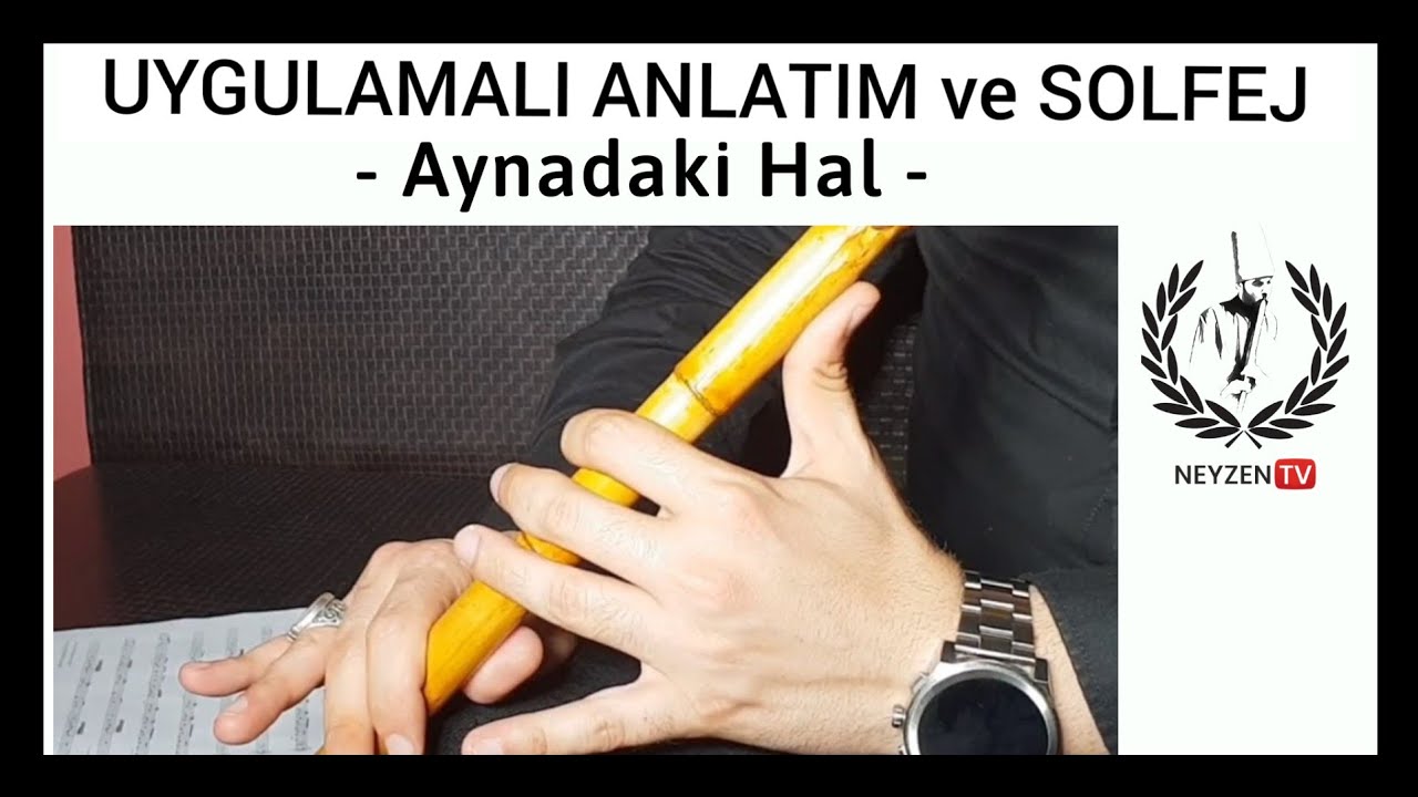 Aynadaki Hâl Uygulamalı Anlatımı 1