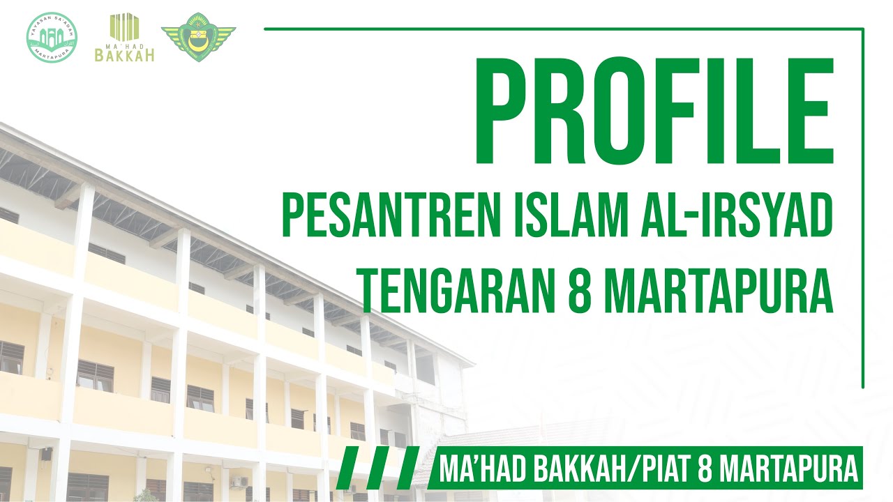 معهد الإرشاد الإسلامي تنجاران الثامن(Pesantren Islam Al-Irsyad Tengaran 8 Martapura)