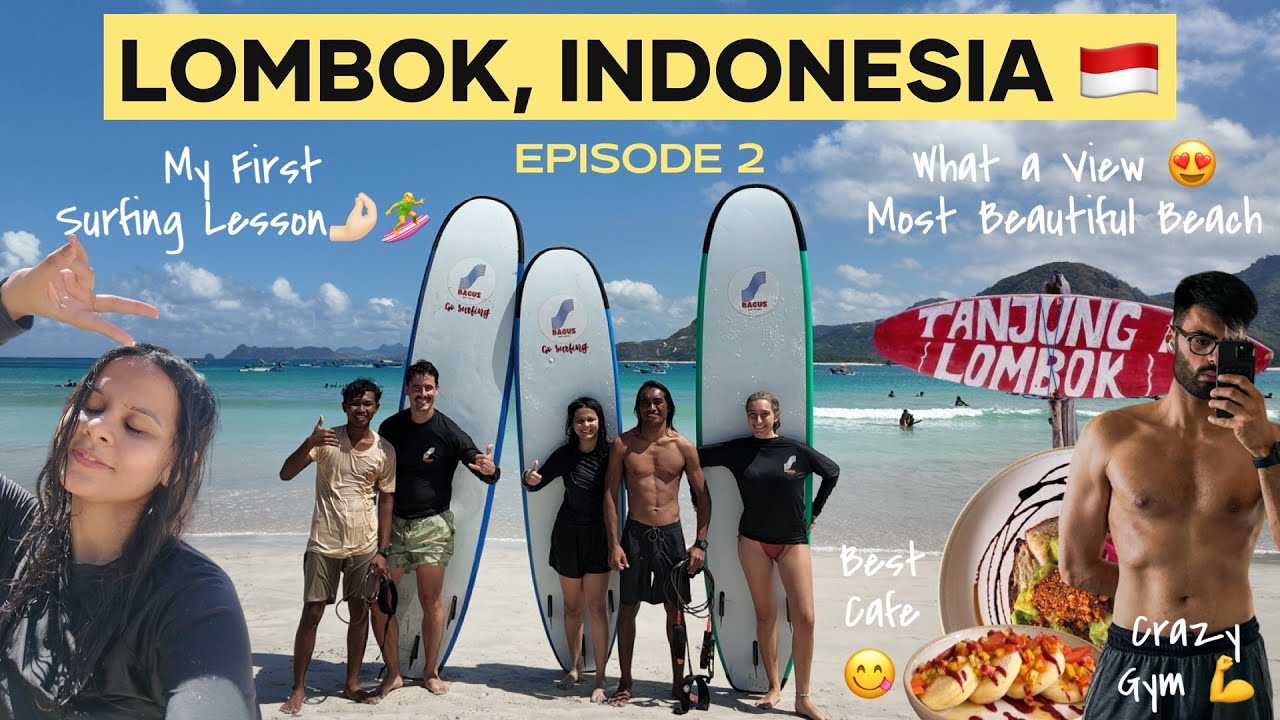 Lombok Travel Guide MUST VISIT in 2025 🇮🇩 Kuta Surf, Tanjung Aan, Selong Belanak + Cafes & Loka Gym