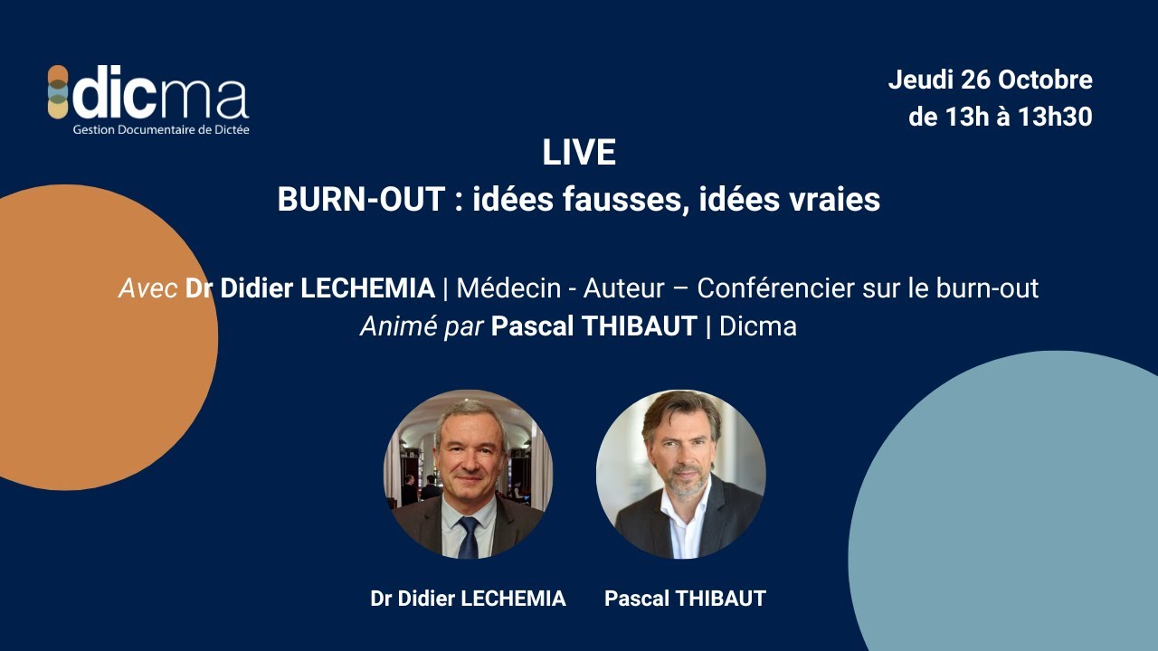 Burn out : idées fausses, idées vraies avec le Dr Lechemia. 903 participants à ce live !