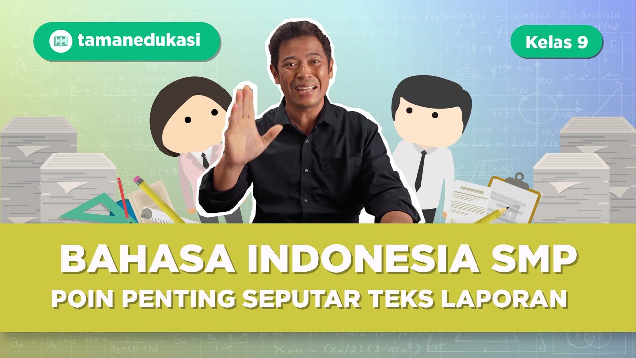Beberapa Poin Penting Tentang Teks Laporan
