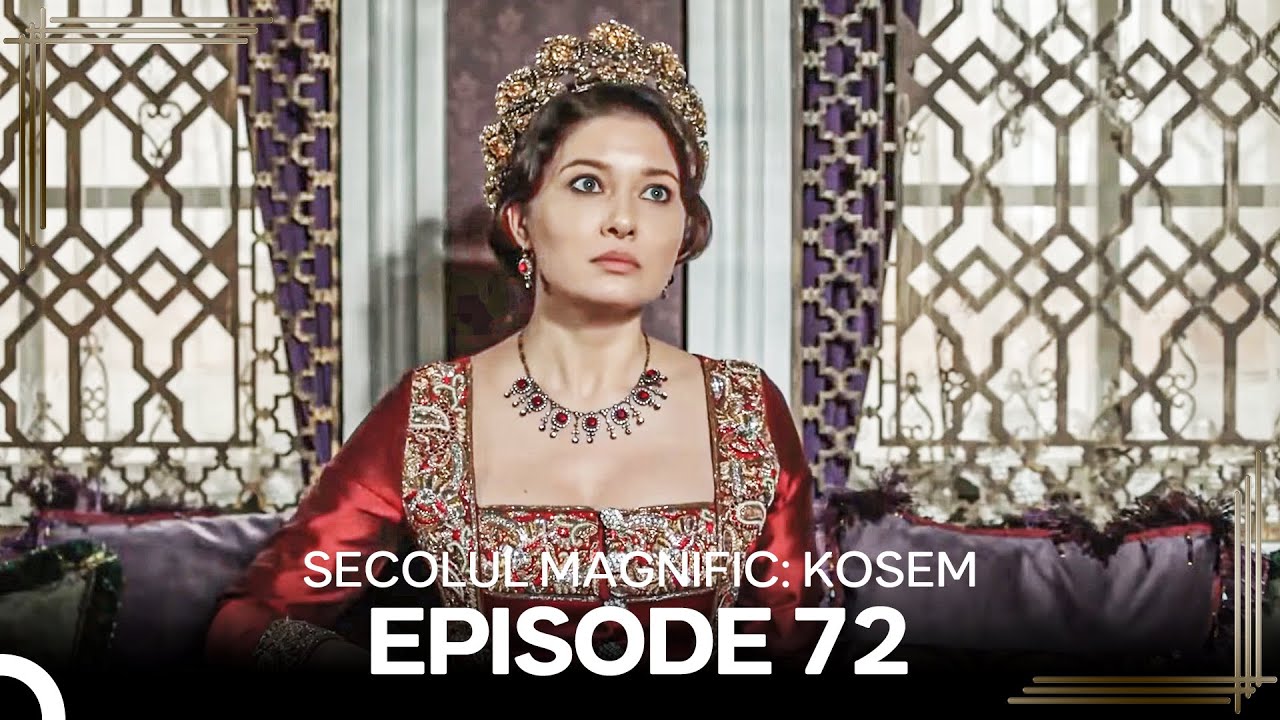 Secolul Magnific: Kosem | Episode 72