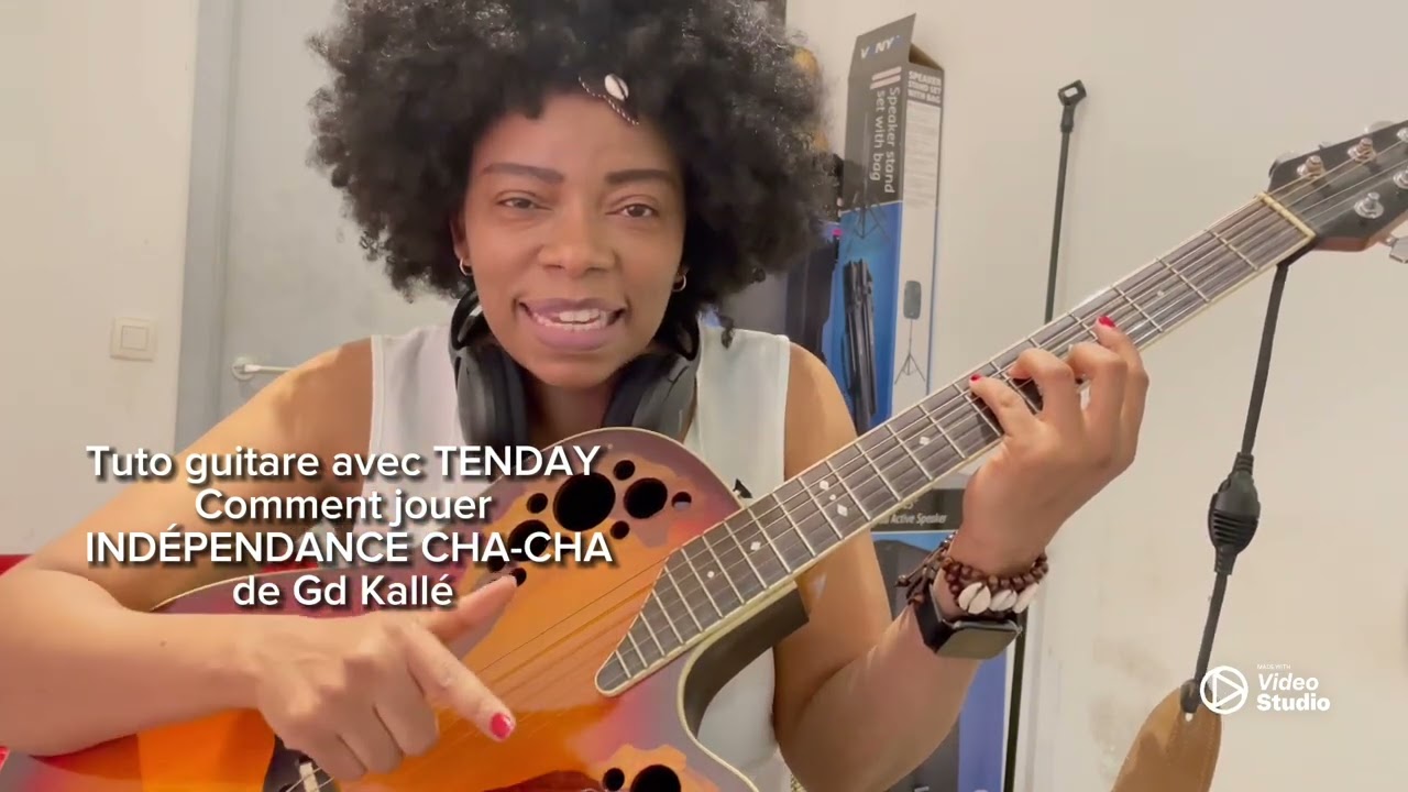 Tuto Guitare avec Tenday-COMMENT JOUER INDÉPENDANCE CHA CHA de Grand Kallé