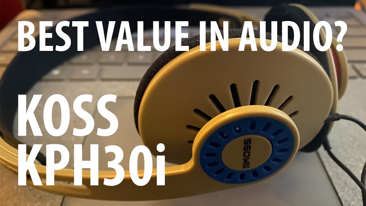 Koss KPH30i - The Best Value in On Ear Consumer Audio/Headphones
