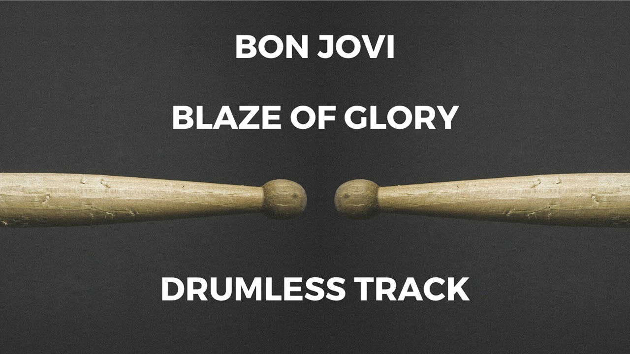 Bon Jovi - Blaze of Glory (drumless)