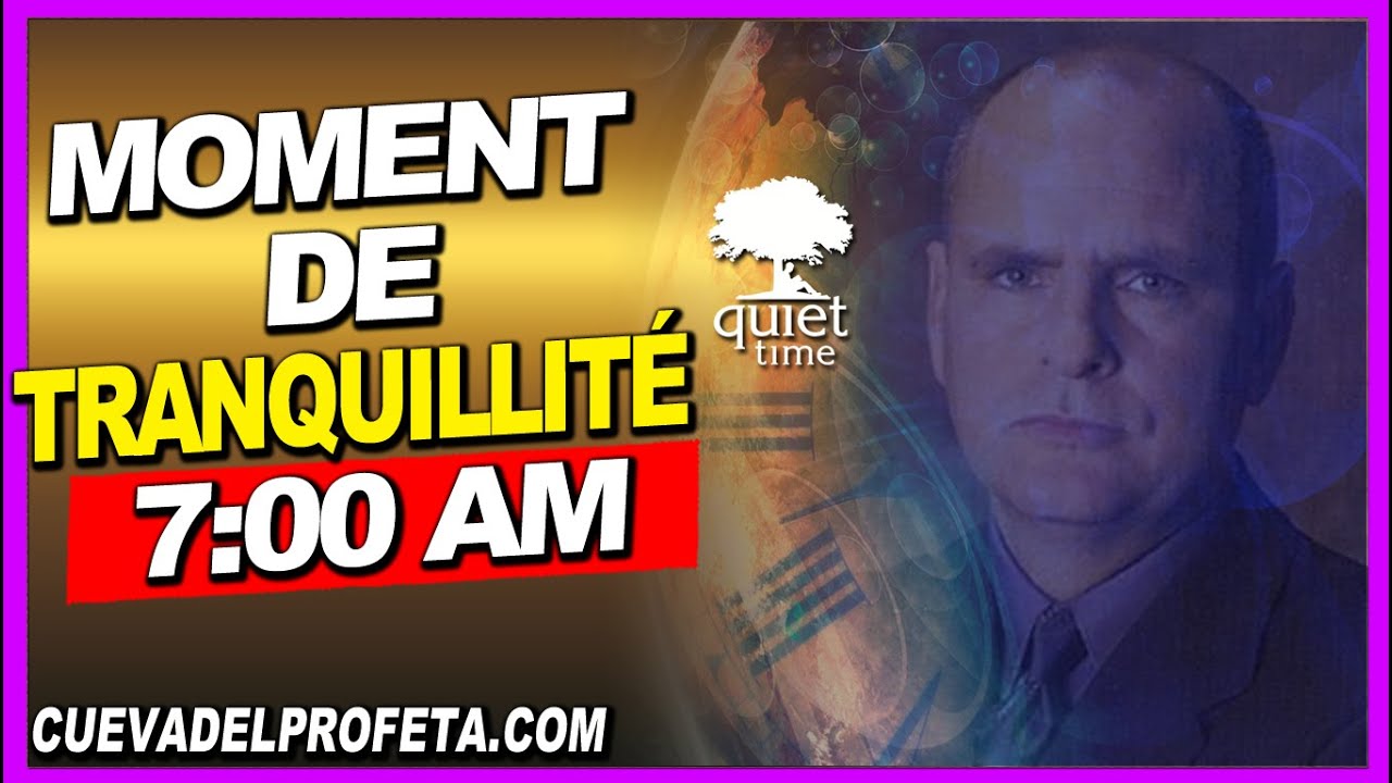 Moment de tranquillité 7 am EN DIRECT Frère Joseph Branham